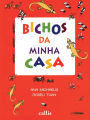 Bichos da minha casa