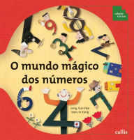 Title: O mundo mágico dos números, Author: Jung Sun-Hye