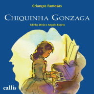 Title: Chiquinha Gonzaga, Author: Edinha Diniz