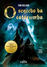 Title: O segredo da catacumba, Author: Tom Egeland