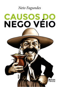 Title: Causos do Nêgo Véio, Author: Neto Fagundes
