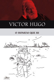 Title: O homem que ri, Author: Victor Hugo