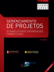Title: Gerenciamento de Projetos 9a edição: estabelecendo diferenciais competitivos, Author: Ricardo Viana Vargas