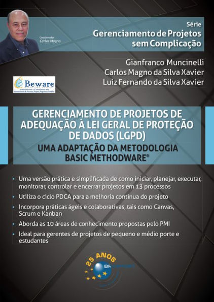 Gerenciamento de Projetos de Adequação à Lei Geral de Proteção de Dados (LGPD): Uma adaptação da metodologia Basic Methodware®