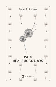 Title: Pais bem-sucedidos - Premium, Author: James B. Stenson