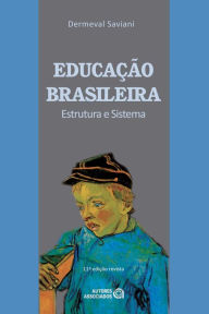 Title: Educação brasileira: Estrutura e sistema, Author: Dermeval Saviani