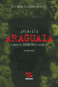 Title: Operação Araguaia, Author: Taís Morais