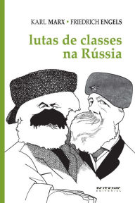 Title: Lutas de classes na Rússia, Author: Karl Marx