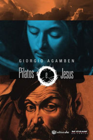 Title: Pilatos e Jesus, Author: Giorgio Agamben
