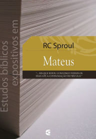 Title: Estudos bíblicos expositivos em Mateus, Author: R. C. Sproul