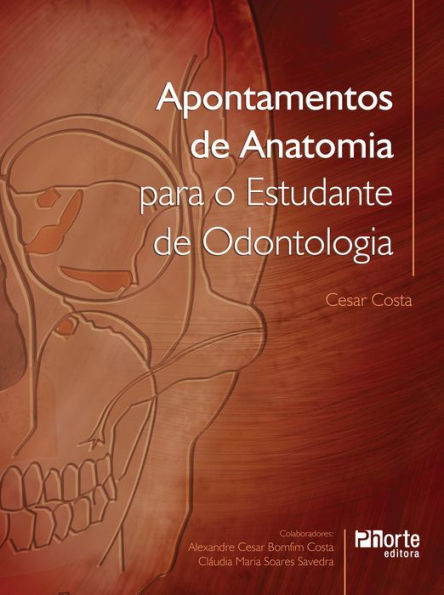 Apontamentos de anatomia para o estudante de odontologia