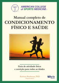 Title: Manual completo de condicionamento físico e saúde do ACSM, Author: Barbara Bushman