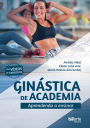 Ginástica de academia: aprendendo a ensinar