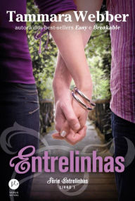 Title: Entrelinhas - Entrelinhas - vol. 1, Author: Tammara Webber