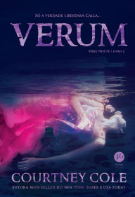 Title: Verum - Nocte - vol. 2, Author: Courtney Cole