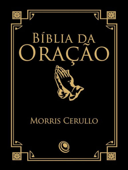 Bíblia da Oração: Uma ferramenta fundamental para a edificação espiritual