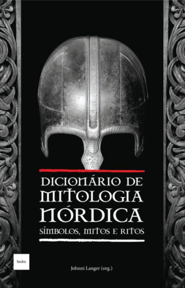 Dicionário de mitologia nórdica: Símbolos, mitos e ritos