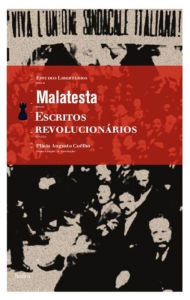 Title: Escritos revolucionários, Author: Errico Malatesta