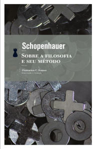 Title: Sobre a filosofia e seu método, Author: Arthur Schopenhauer