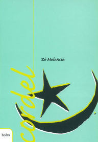 Title: Cordel: Zé Melancia, Author: Zé Melancia