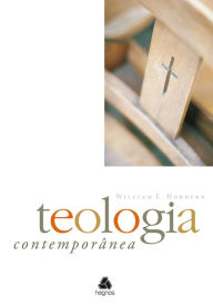 Title: Teologia contemporânea, Author: Willian E. Hordern