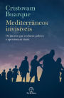 Mediterrâneos invisíveis