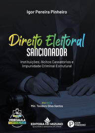 Title: Direito Eleitoral Sancionador, Author: Igor Pereira Pinheiro