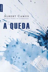 Title: A queda, Author: Albert Camus