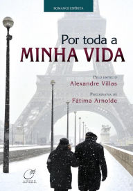 Title: Por toda a minha vida, Author: Fátima Arnolde