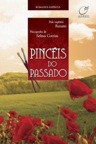 Title: Pincéis do passado, Author: Selma Cotrim