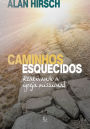 Caminhos esquecidos: Reativando a igreja missional