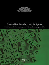 Title: Duas décadas de contribuições do Programa de Pós-Graduação em Estudos da Linguagem - UEL, Author: Esther Gomes de Oliveira