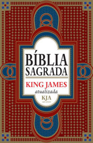 Title: Bíblia sagrada King James atualizada: KJA 400 anos, Author: Comitê de tradução KJA