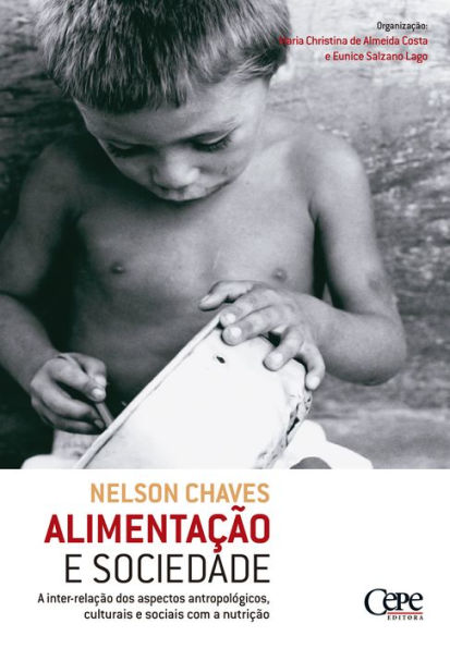 Alimentação e Sociedade: A inter-relação dos aspectos antropológicos, culturais e sociais com a nutrição