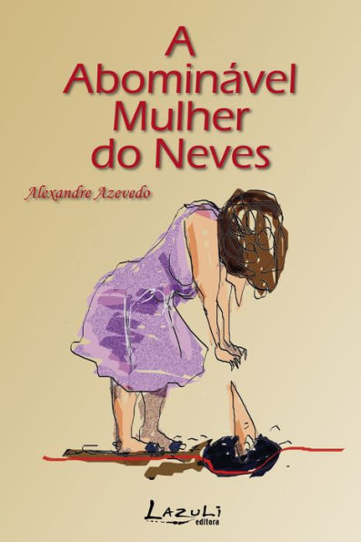 A abominável mulher do Neves