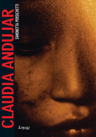Title: Claudia Andujar: Com imagens, glossário e biografia, Author: Simonetta Persichetti