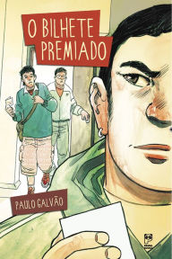 Title: O bilhete premiado, Author: Paulo Galvão