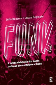Title: Funk, Author: Jïlia Bezerra
