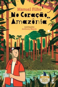Title: No coração da Amazônia, Author: Manuel Filho