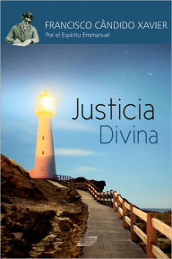 Title: Justicia Divina, Author: Francisco Candido Xavier
