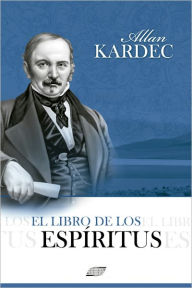Title: El Libro de Los Espíritus, Author: Allan Kardec
