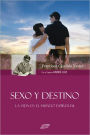 Sexo y Destino