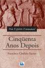 Cinqüenta Anos Depois