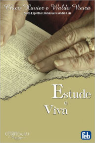 Title: Estude e Viva, Author: Francisco Candido and Vieira Xavier