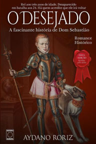 Title: O desejado, Author: Aydano Roriz