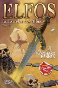 Title: As estrelas dos albos, Author: Bernhard Hennen