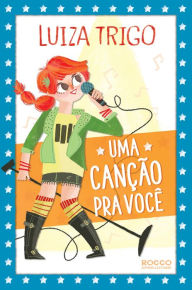 Title: Uma canção pra você, Author: Luiza Trigo