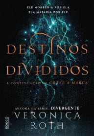 Title: Destinos divididos, Author: Veronica Roth