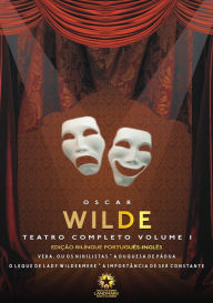 Title: Teatro Completo Vol. I (Edição Bilíngue): Edição bilíngue português - inglês, Author: Oscar Wilde