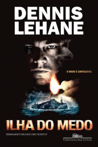 Title: Ilha do medo, Author: Dennis Lehane